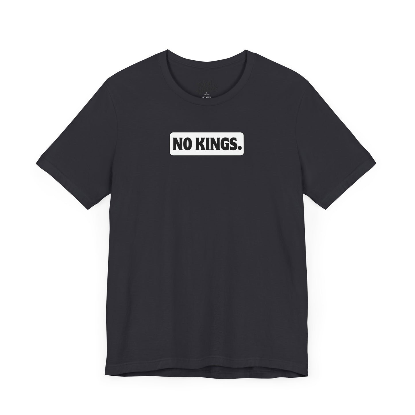 No Kings Graphic Shirt - Unisex Jersey Tee - White Background