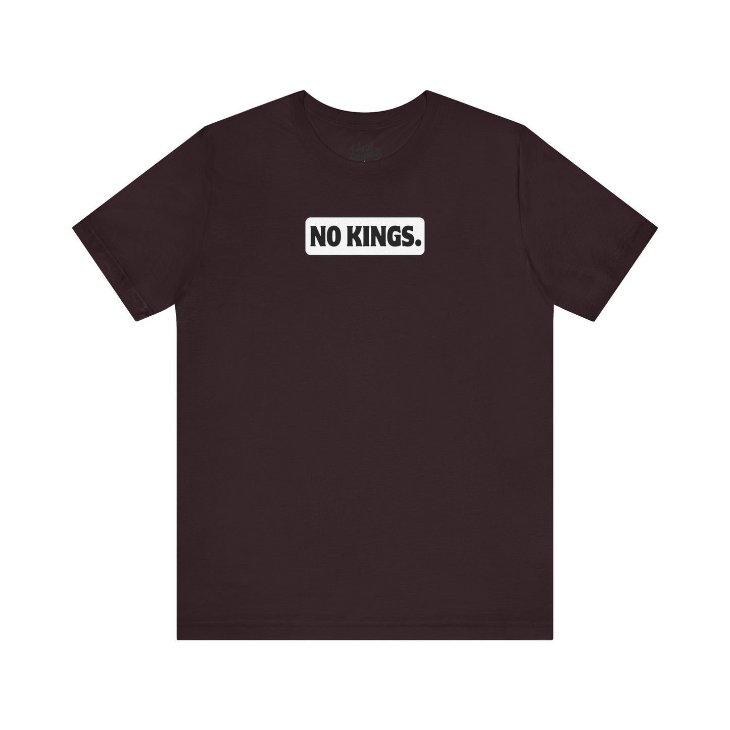 No Kings Graphic Shirt - Unisex Jersey Tee - White Background