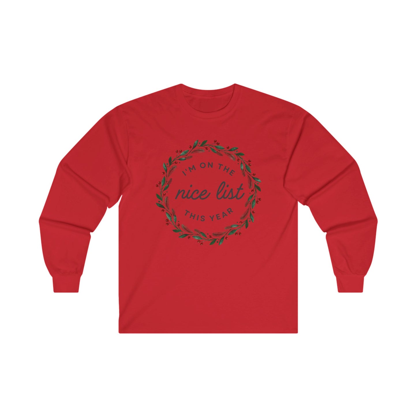 Christmas Nice List Crewneck Sweatshirt - Unisex, Long Sleeve Shirt, Holiday Gathering Apparel, Funny Xmas Gift, Festive Outfit